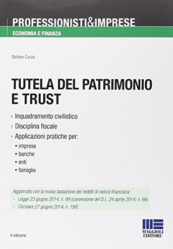 Tutela del patrimonio e trust Tutela del patrimonio e trust