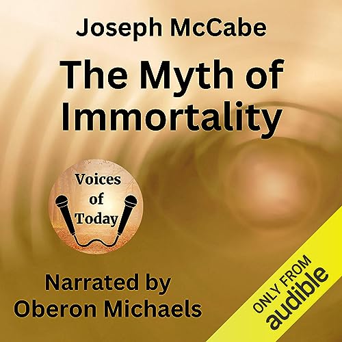 The Myth of Immortality Audiolibro Por Joseph McCabe arte de portada