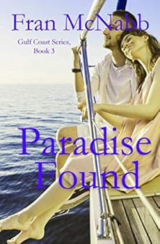 Paperback Paradise Found: Clean Contemporary romance (A Gulf Coast Romance) Book