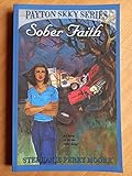 Sober Faith (Payton Skky Series, 2)