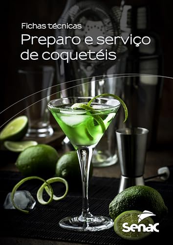 Preparo e serviço de coquetéis - Serviço Nacional de Aprendizagem Comercial - SENAC ARRJ