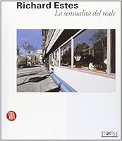 Richard Estes. Ediz. italiana e inglese 8861301983 Book Cover