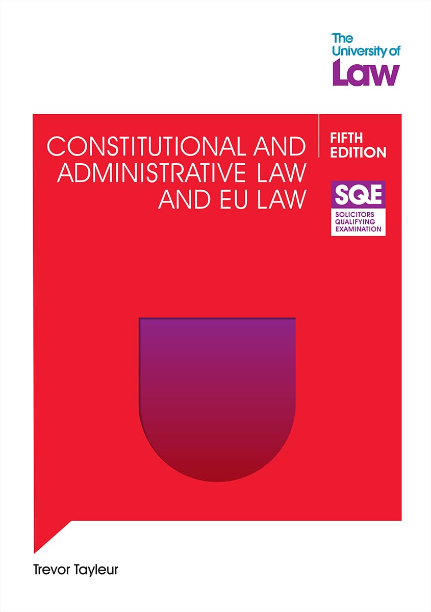 SQE Constitutional and Administrative Law and EU Law 5e