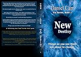 Iris: New Destiny - Book 1: Things as you them are about to change ('Iris' Universe (Primary Storyline)) (English Edition)