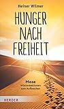 Cover zum Buch Hunger nach Freiheit: Mose: Wüstenlek...