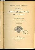  HISTOIRE MONUMENTALE DE LA FRANCE - BIBLIOTHEQUE DES ECOLES ET DES FAMILLES.