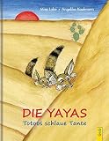 Die Yayas: Totoos schlaue Tante - Mira Lobe
