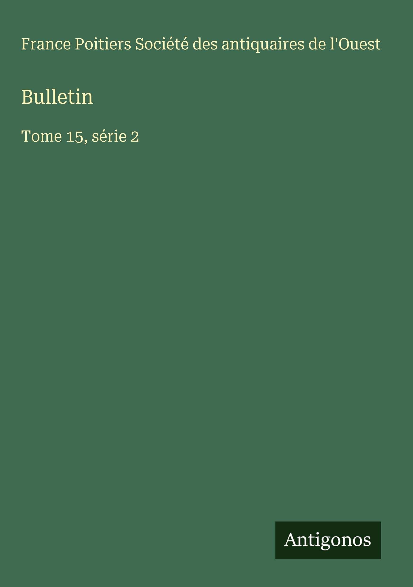 Bulletin: Tome 15, série 2