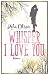 Produktbild Whisper I Love You: Roman