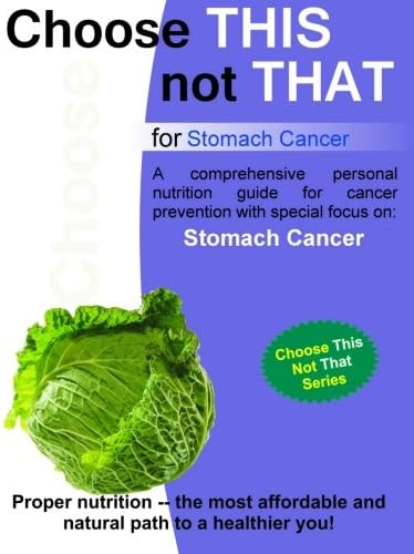 Choose This not That for Stomach Cancer
