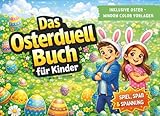 Das Oster-Duell für Kinder: Ostergeschenke für Kinder ab 6 Jahren - Spiel, Spaß und Spannung - Auch gegen Erwachsene spielbar (Duell und Challenge Premium Bücher)
