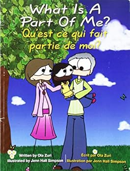 Perfect Paperback What Is A Part Of Me (English and French Edition) Book