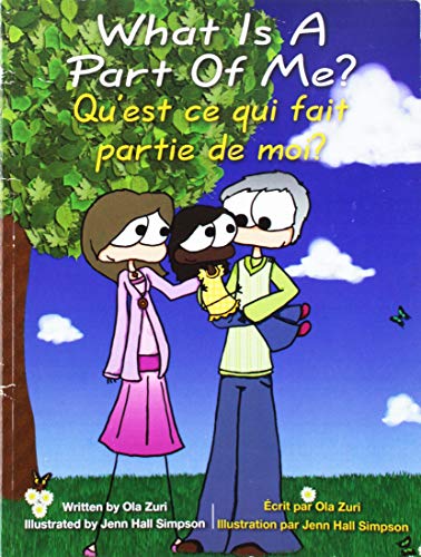 What Is A Part Of Me (English and French Edition) 0981207359 Book Cover