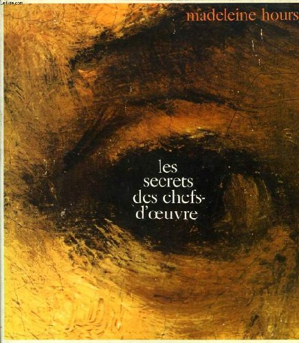Télécharger Les secrets des chefs d oeuvre. Gratuit
