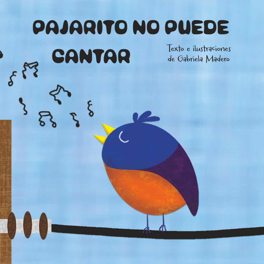 Pajarito no puede cantar