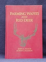 Farming Wapiti and Red Deer 0801667879 Book Cover