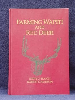 Farming Wapiti and Red Deer