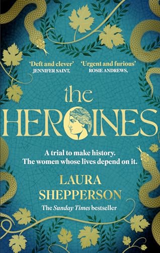 The Heroines: The instant Sunday Times bestseller (English Edition)
