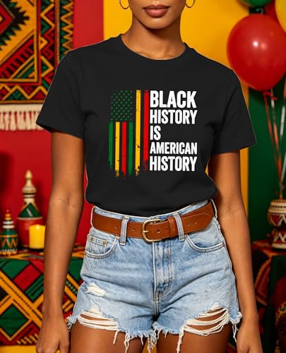 Image of Juneteenth Shirts for Women-Black History is American History Tee Tops African American Short Sleeves