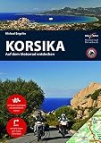 Motorrad Reiseführer Korsika: BikerBetten Motorradreisebuch - Hans Michael Engelke