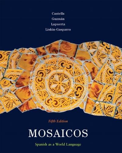 Mosaicos: Spanish As a World Language (Spanish Edition)