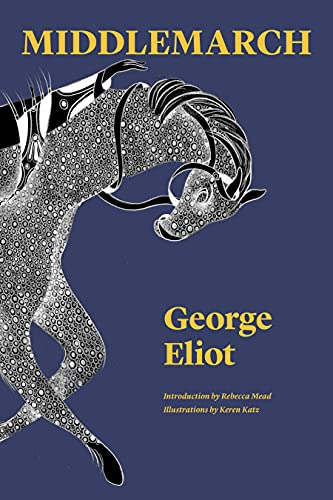 Middlemarch: A Study of Provincial Life (Restless Classics)