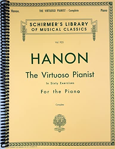 Hanon: The Virtuoso Pianist in Sixty Exercises, Complete (Schirmer's Library of Musical Classics, Vol. 925)