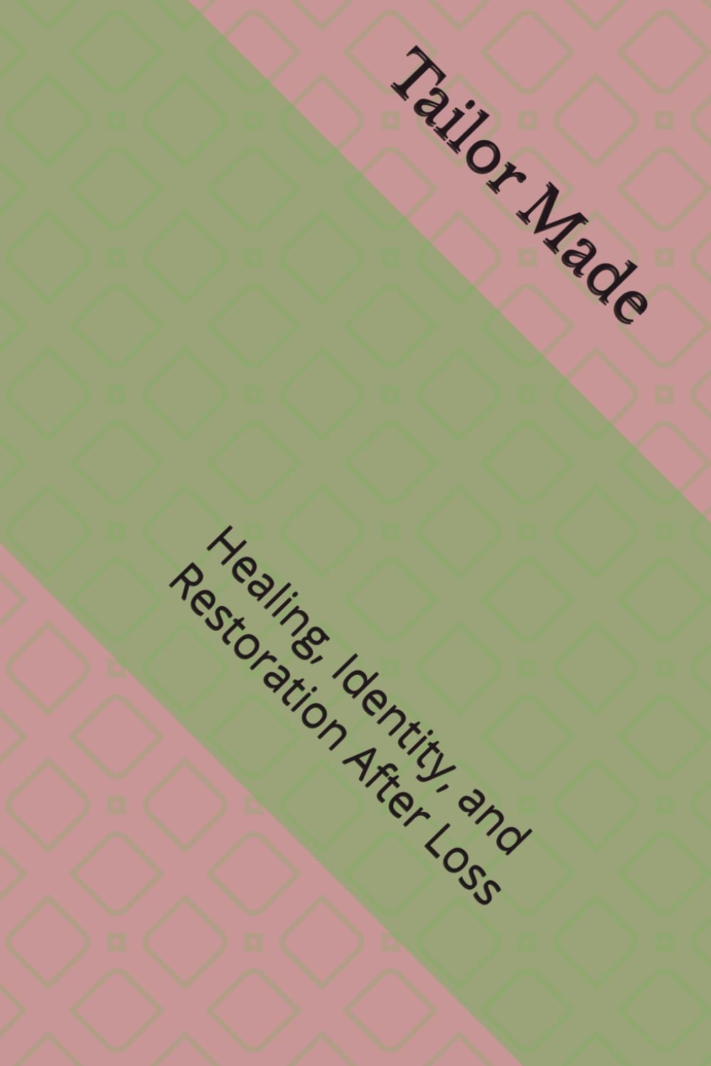Tailor Made: Healing, Identity, and Restoration After Loss