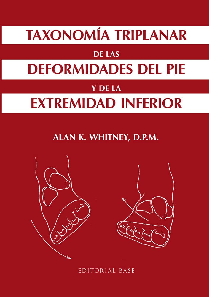 Taxonomía triplanar de las deformidades del pie y de la extremidad inferior: 3 (Base Medical)