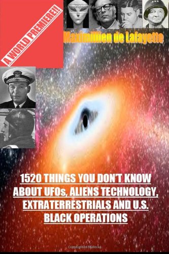 1520 Things You Don't Know About UFOs,Aliens Technology and U.S. Black Operations