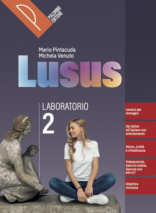 Lusus. Corso di lingua e civiltà latina. Con Laboratorio. Per le Scuole superiori. Con e-book. Con espansione online (Vol. 2)