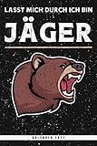  Lasst Mich Durch Ich Bin Jäger. Kalender 2021: Wochenplaner mit Monatsübersicht und Jahresübersicht. Coole Geschenkidee für Weihnachten, zum ... Wochenübersicht mit Seiten für Notizen