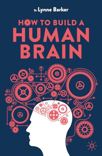 How To Build A Human Brain