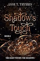 A Shadow's Touch 8794501041 Book Cover