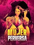 dificiles patrones  Mujer Perversa