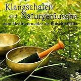 Klangschalen am Bach, Meditation 3