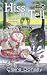 Hiss and Tell (A Sunny & Shadow Mystery)
