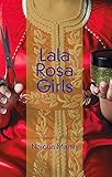  Lala Rosa Girls (English Edition)