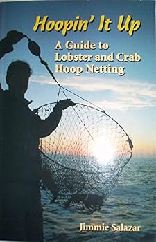 Unknown Binding Hoopin' It up a Guide to Lobster and Crab Hoop Netting Book