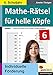 Mathe-Rätsel für helle Köpfe / 6. Schuljahr: 74 Kopiervorlagen mit Lösungen