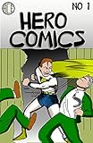 Hero Comics: The origins of the Golden-Age tomorrow hero (English Edition)