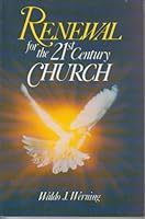 Renewal for the 21st Century Church 0570044901 Book Cover