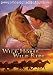 Wild Horse Wild Ride