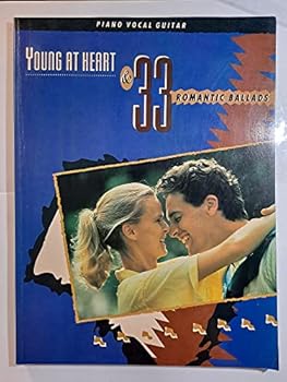 Paperback Young at Heart & 33 Romantic Ballads Book