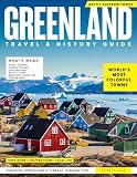 GREENLAND TRAVEL & HISTORY GUIDE 2027 (FULL COLOR): Greenland Uncovered: History, Food, and Adventure...