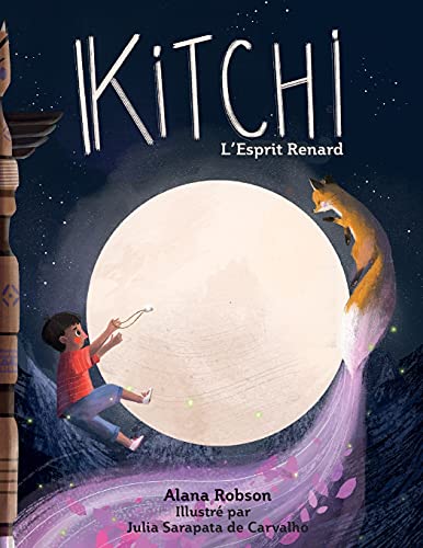 Kitchi L'Esprit Renard (French Edition)