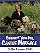 Balance Your Dog Canine Massage (English Edition)