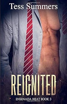 Paperback Reignited: Ensenada Heat Book 3 Book