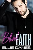 blind faith can't find my way home 1969  Blind Faith: A Billionaire Romance (English Edition)