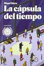La cápsula del tiempo (BLACKIE BOOKS)